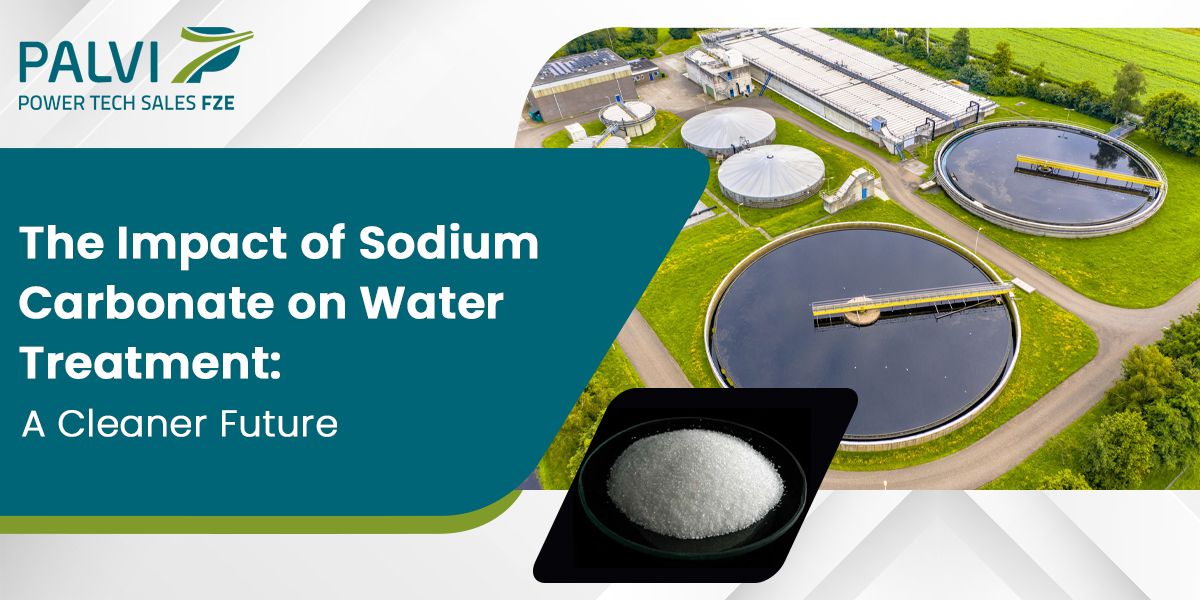 The Impact of Sodium Carbonate on Water Treatment: A Cleaner Future